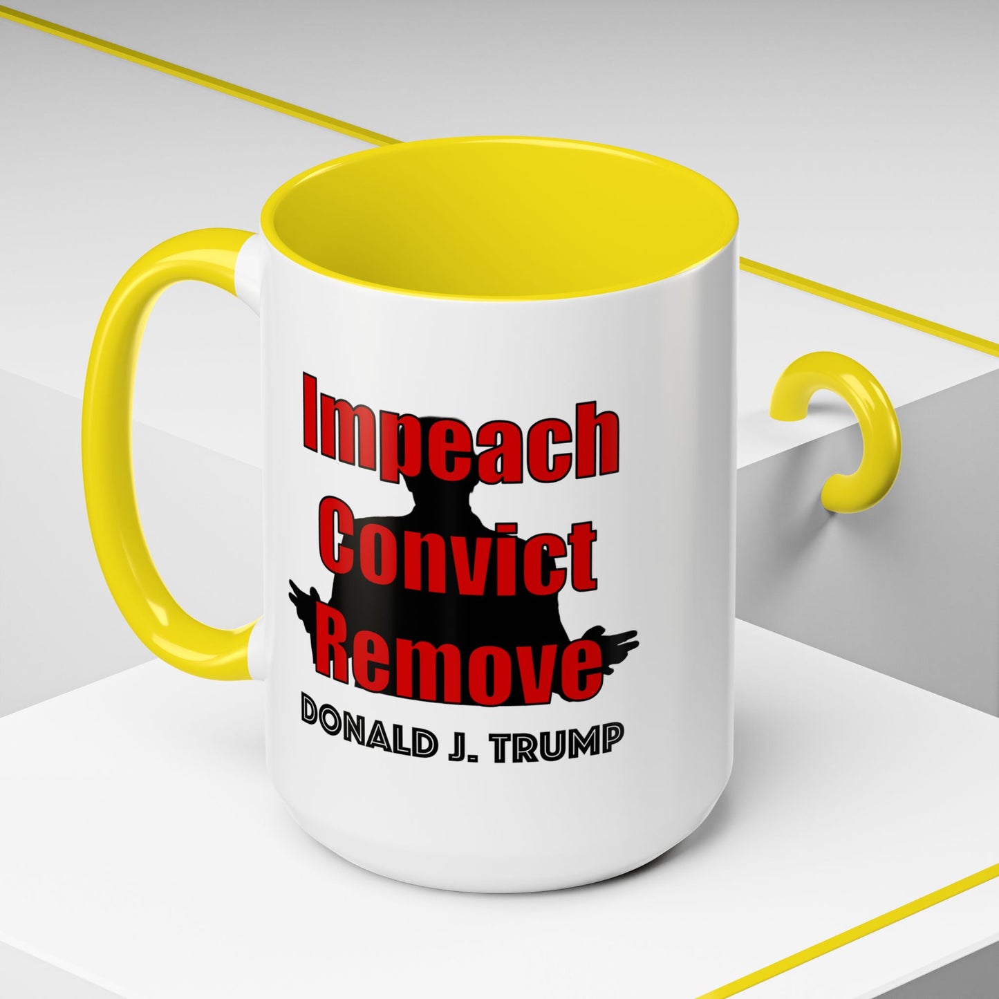 "Impeach Convict Remove" Accent Mug - (11/15oz)