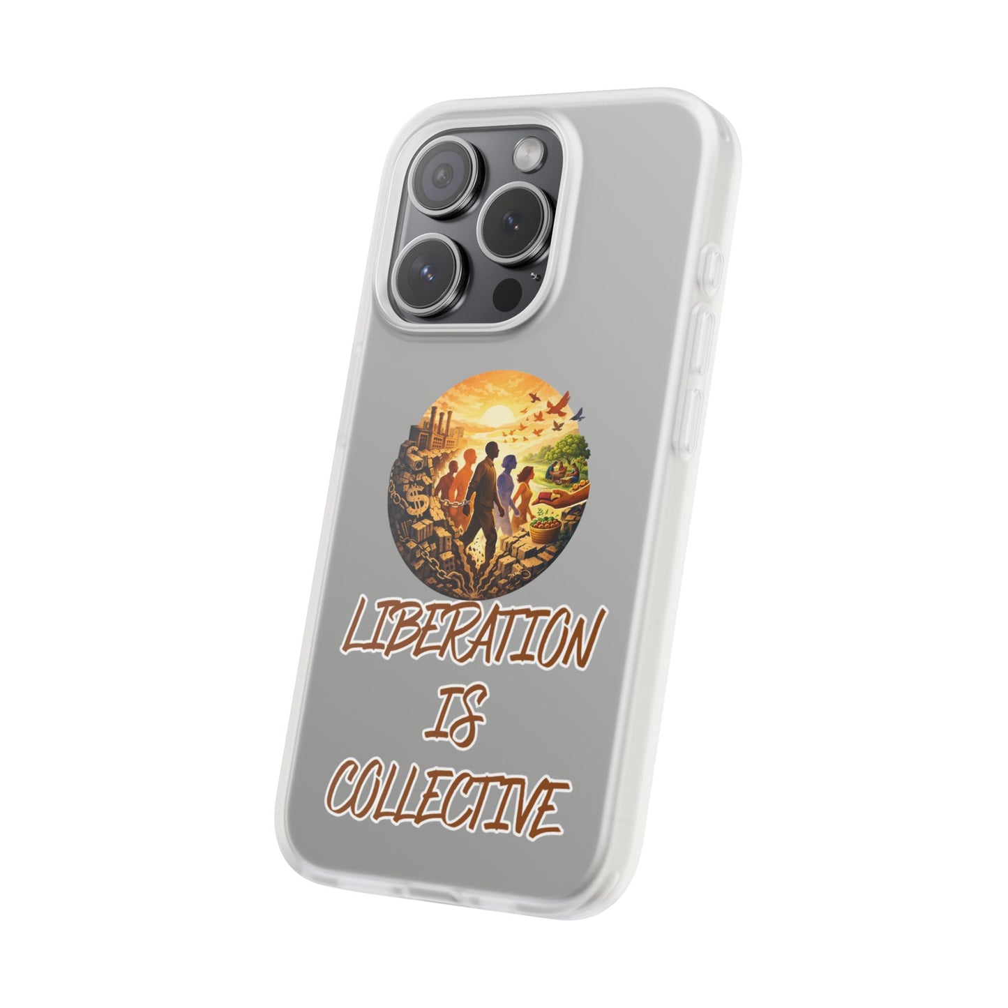 Phone Case —“Liberation Is Collective” Matte Phone Case | Sunset Unity Art for iPhone & Samsung