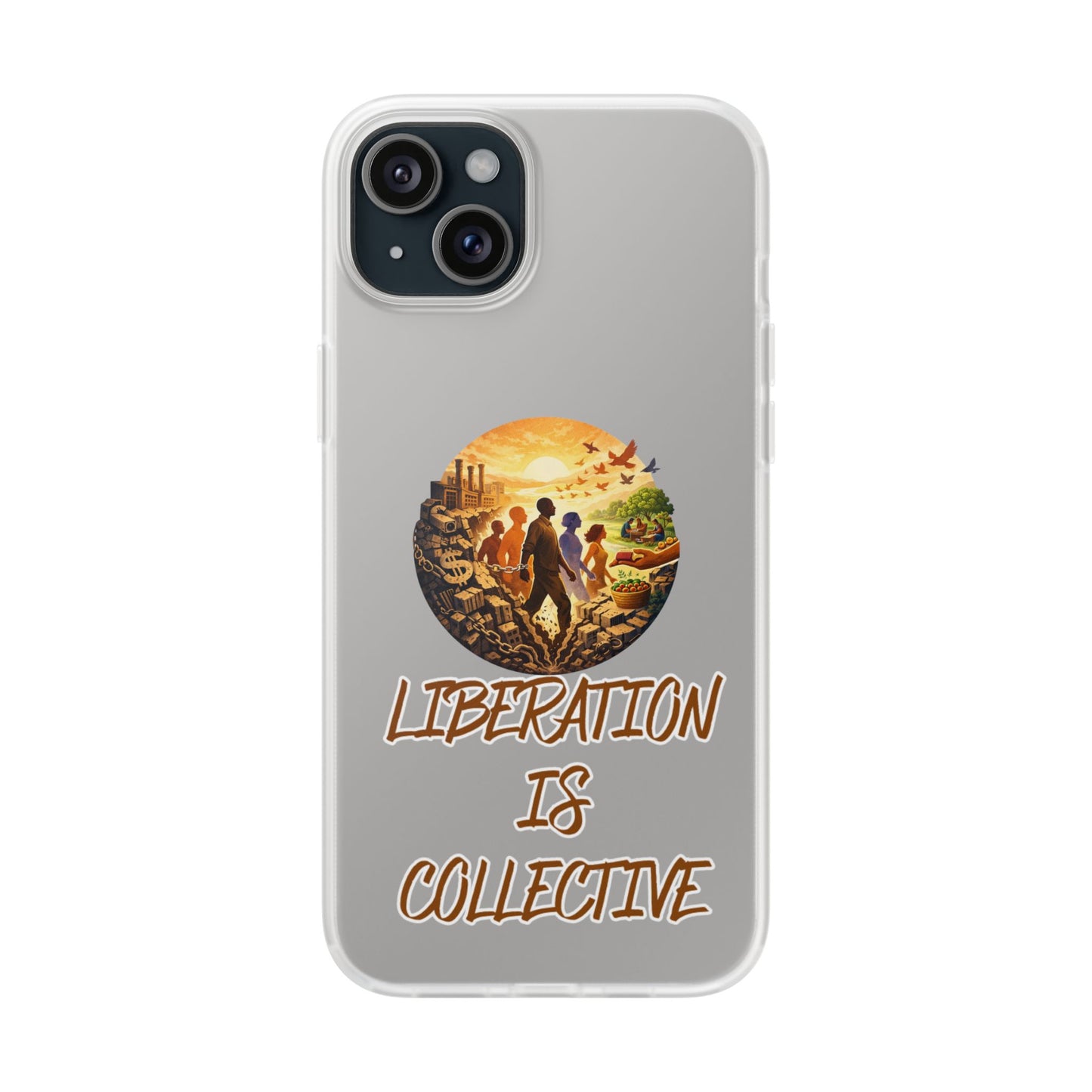 Phone Case —“Liberation Is Collective” Matte Phone Case | Sunset Unity Art for iPhone & Samsung