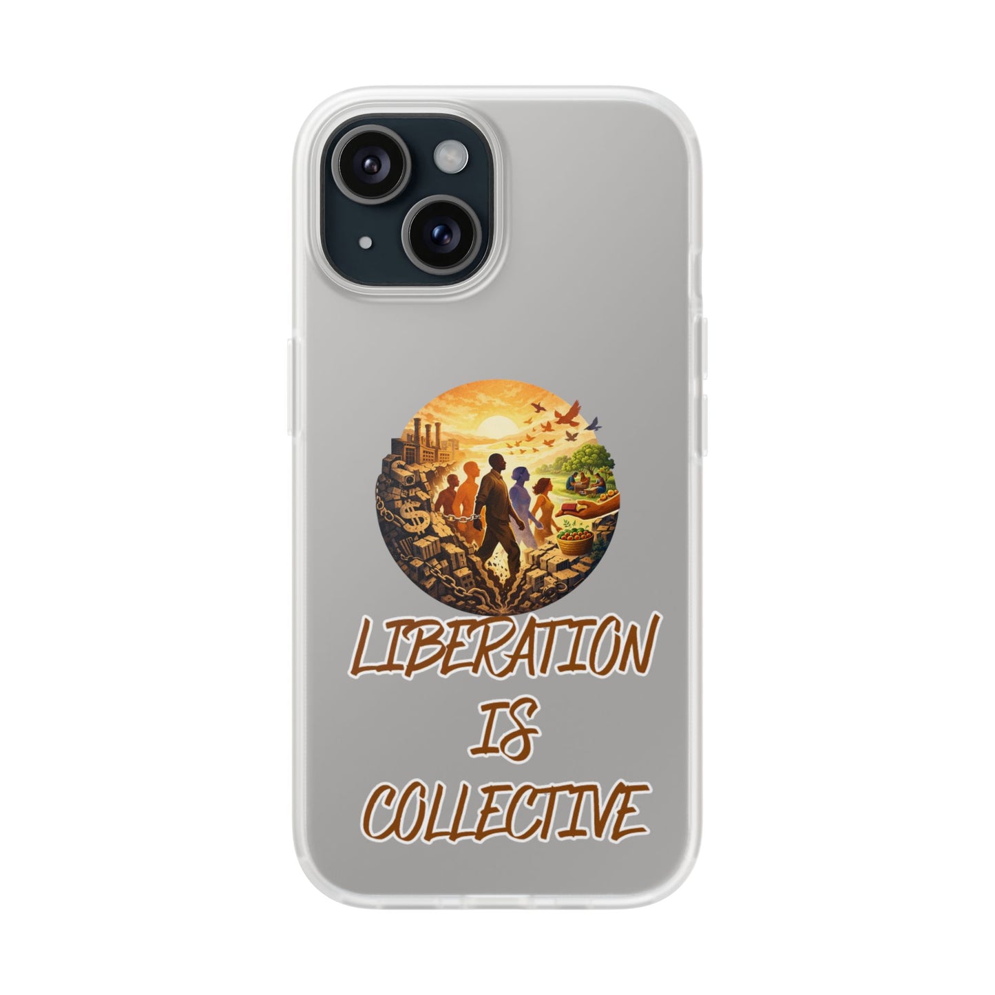 Phone Case —“Liberation Is Collective” Matte Phone Case | Sunset Unity Art for iPhone & Samsung
