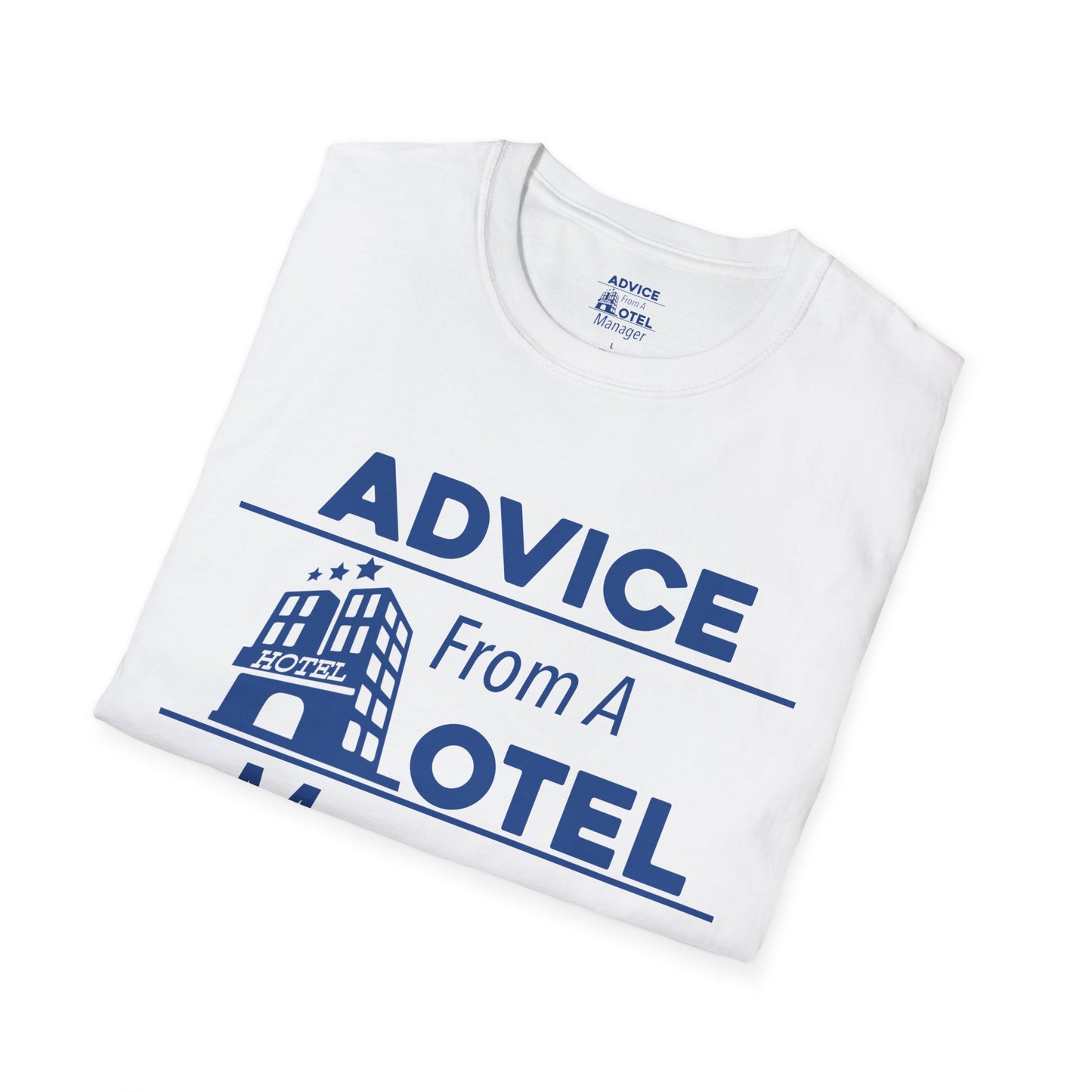Official Advice From A Hotel Manager Graphic Tee