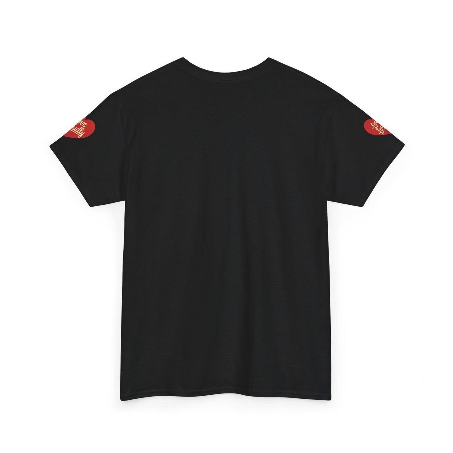 Love Loudly Heart T-Shirt