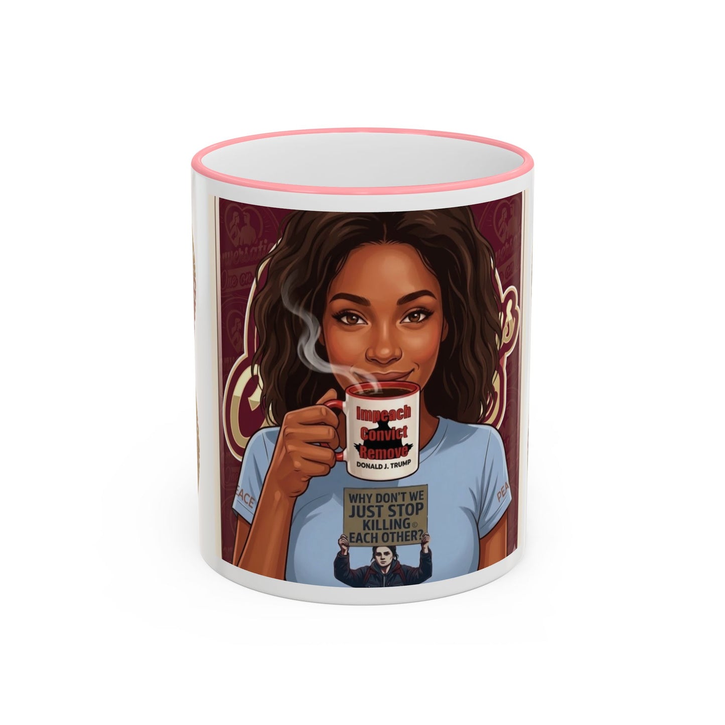 "Impeach, Convict, Remove-"Why We Just Don't Stop Killing Each Other" Coffee Mug
