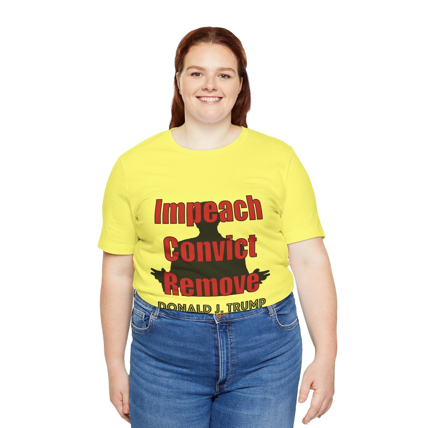 Political Protest Tee — "Impeach Convict Remove Donald J. Trump"