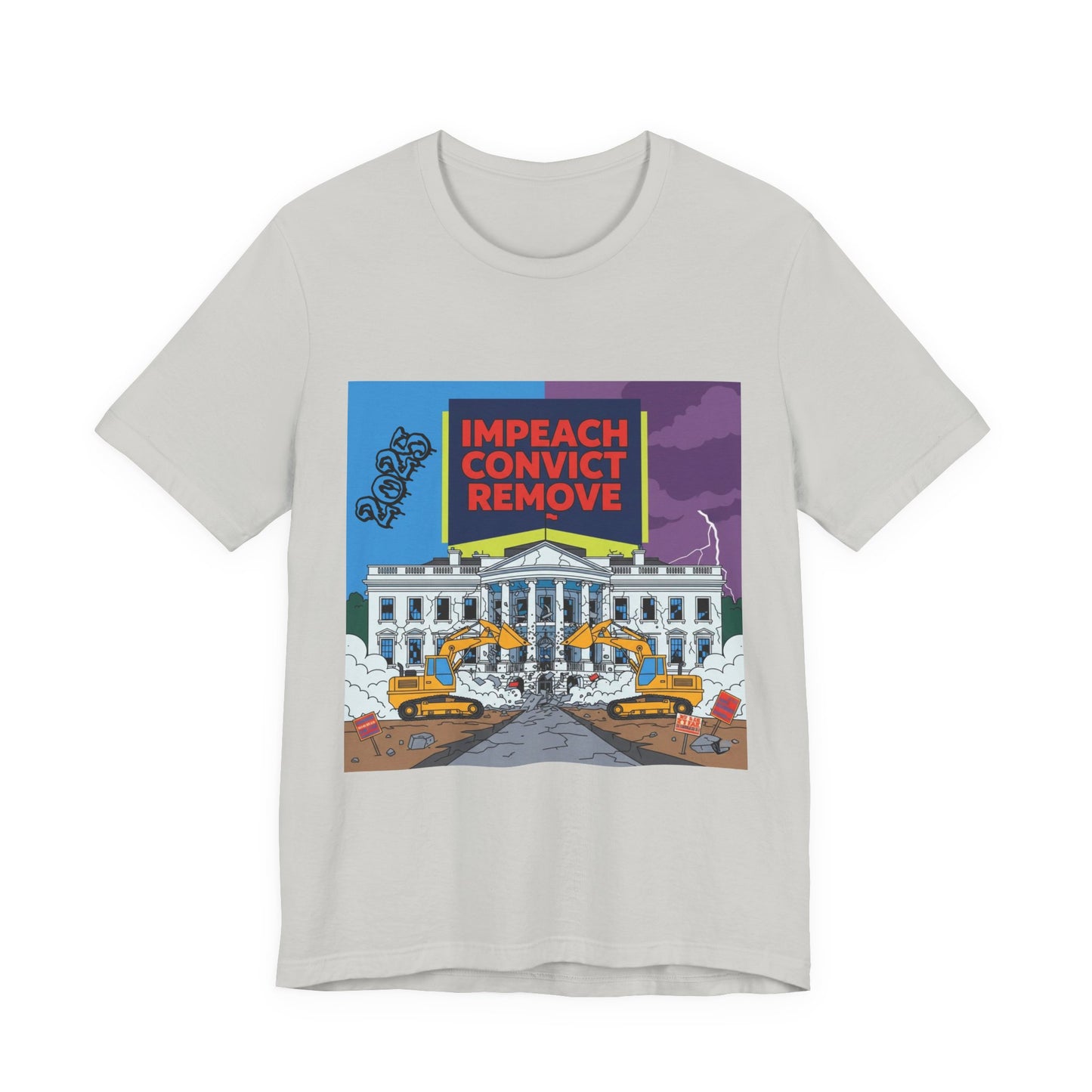 Impeach Convict Remove White House Protest Tee
