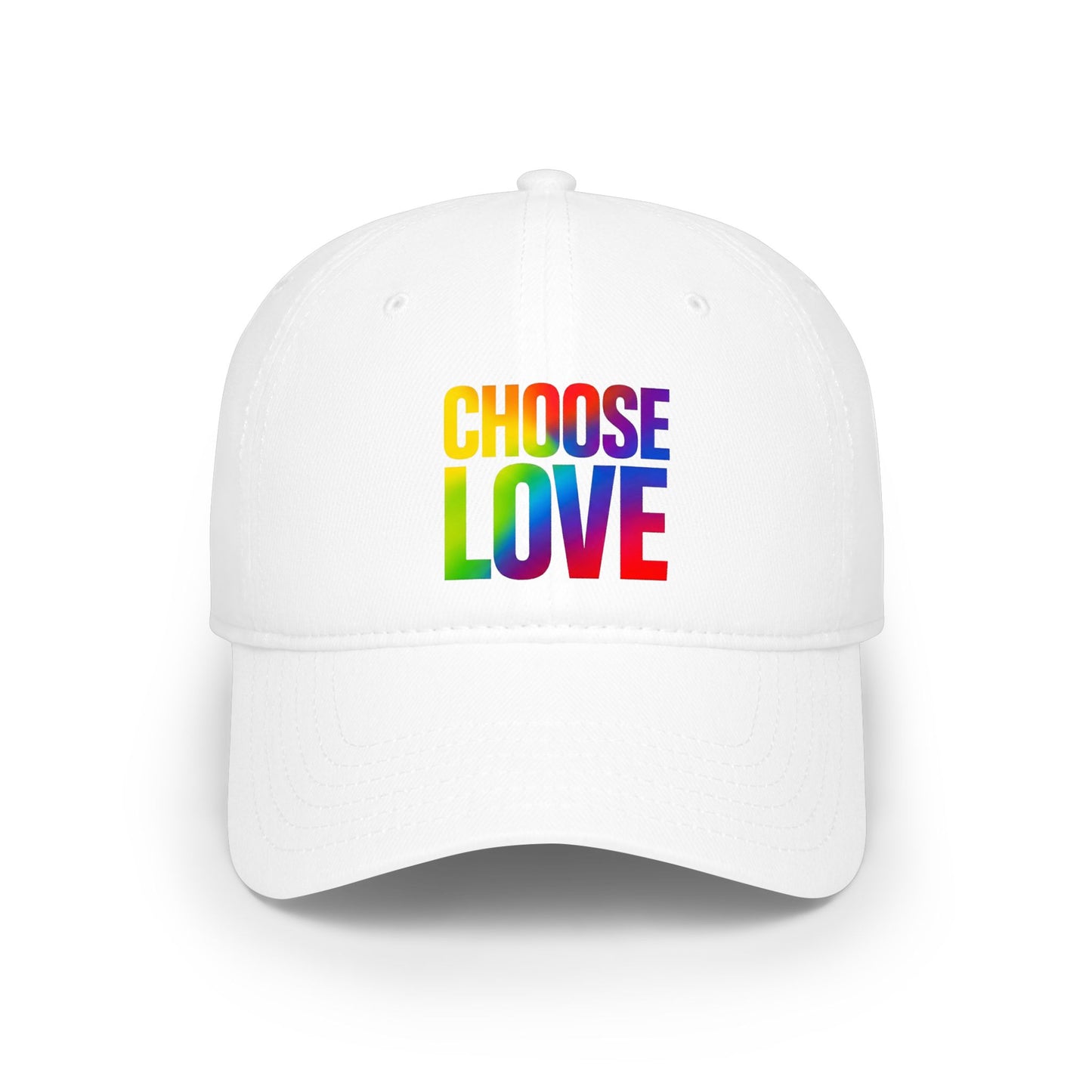 Choose Love Rainbow Cap — Low Profile Baseball Hat for Pride & Everyday Wear