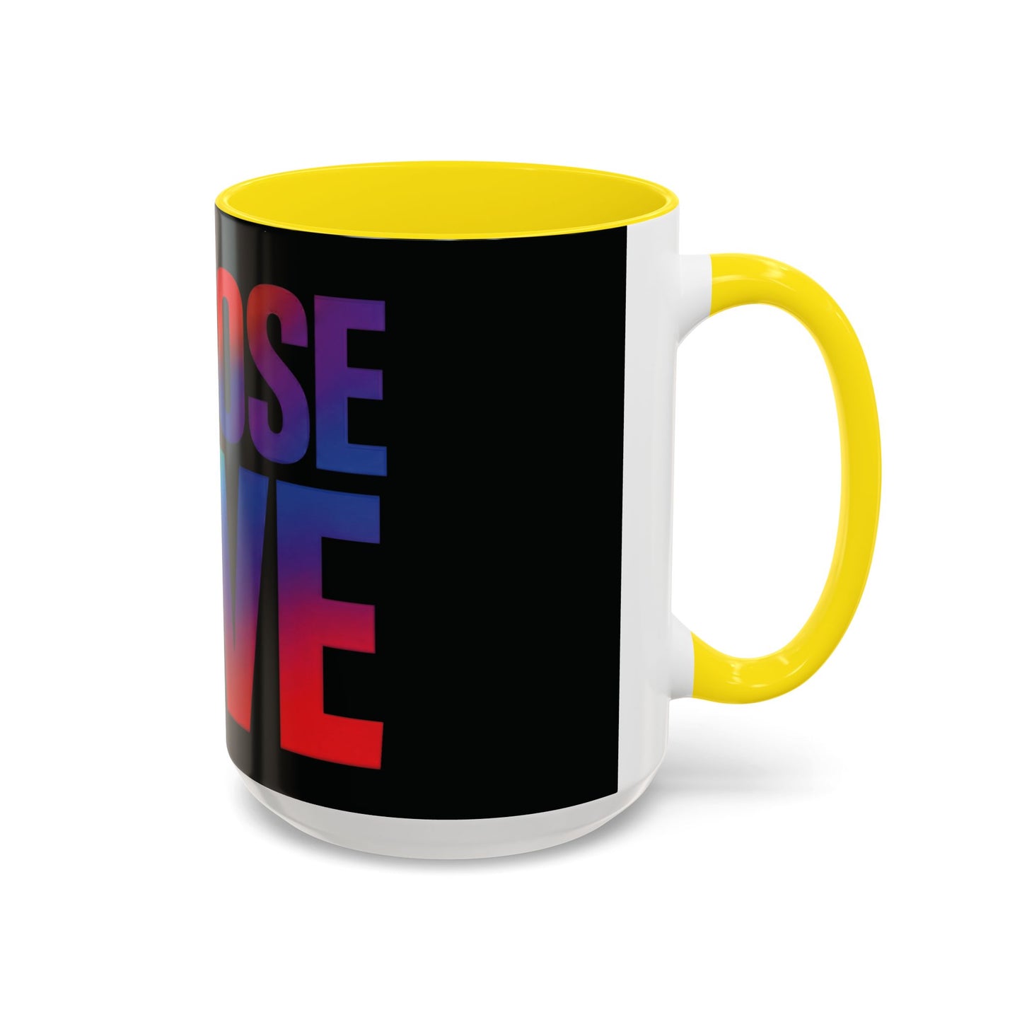 Choose Love Rainbow Accent Coffee Mug — LGBTQ+ Pride Inspirational 11/15oz