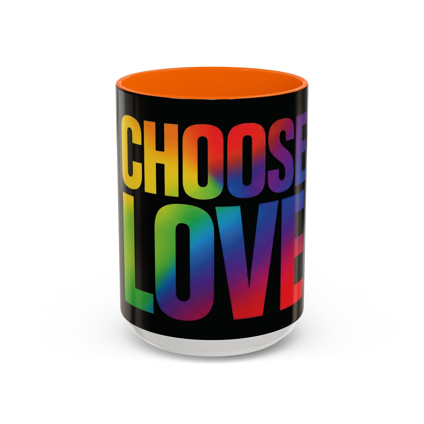 Choose Love Rainbow Accent Coffee Mug — LGBTQ+ Pride Inspirational 11/15oz