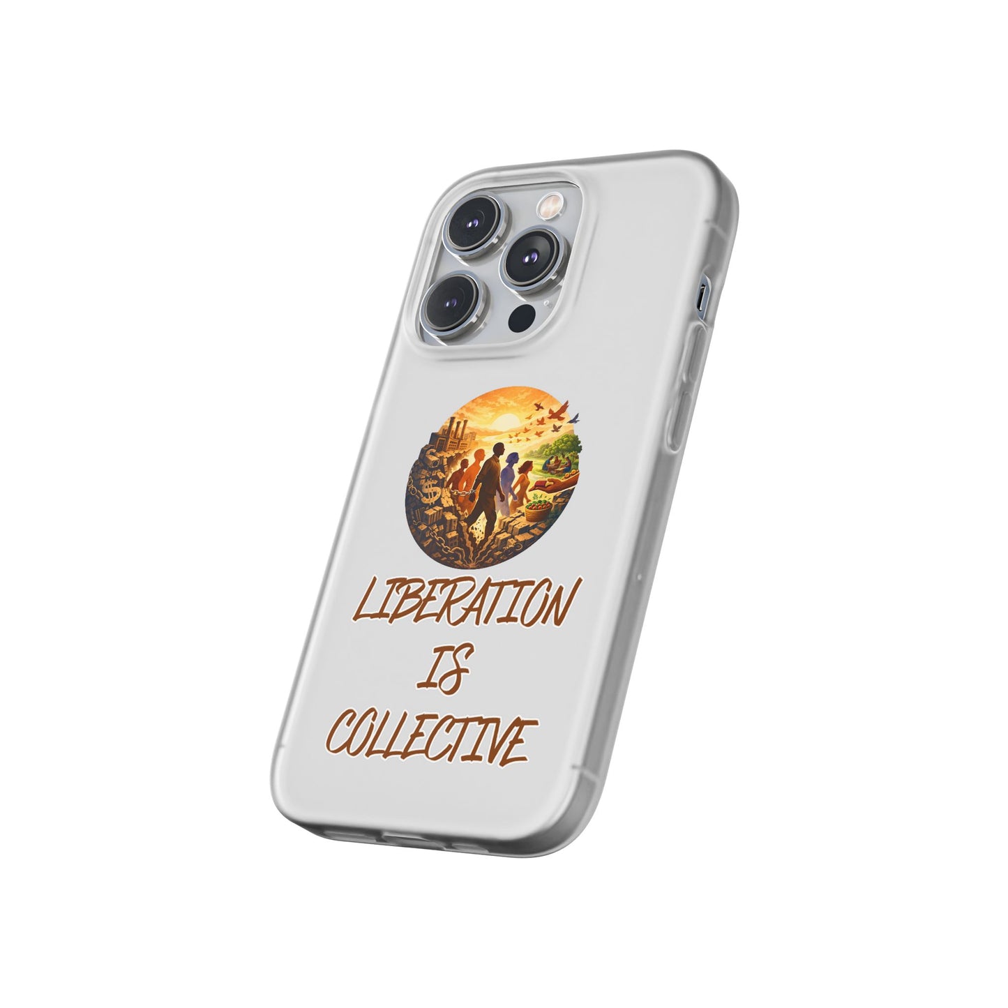 Phone Case —“Liberation Is Collective” Matte Phone Case | Sunset Unity Art for iPhone & Samsung