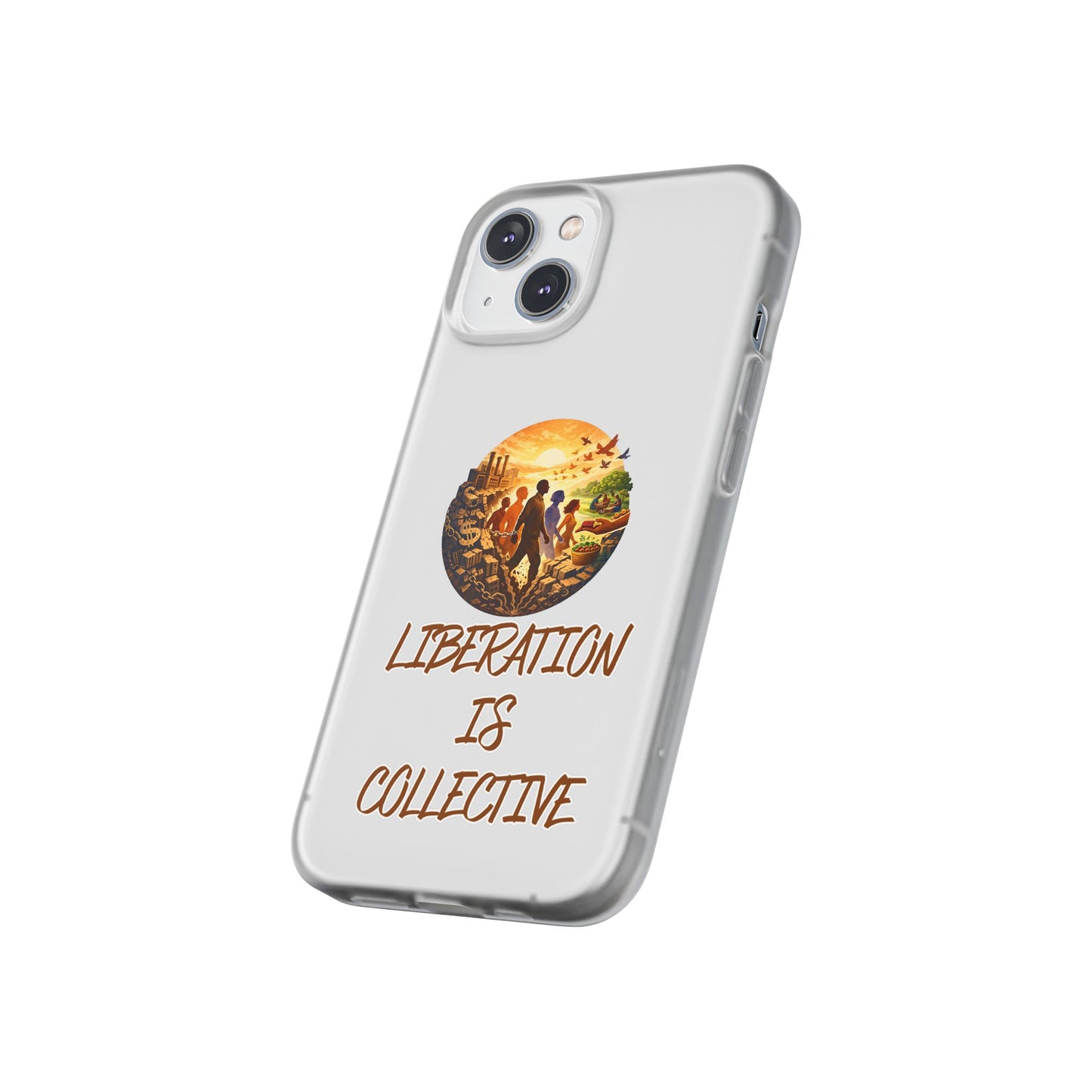 Phone Case —“Liberation Is Collective” Matte Phone Case | Sunset Unity Art for iPhone & Samsung