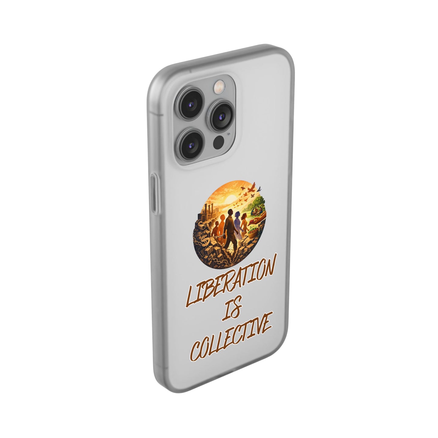 Phone Case —“Liberation Is Collective” Matte Phone Case | Sunset Unity Art for iPhone & Samsung