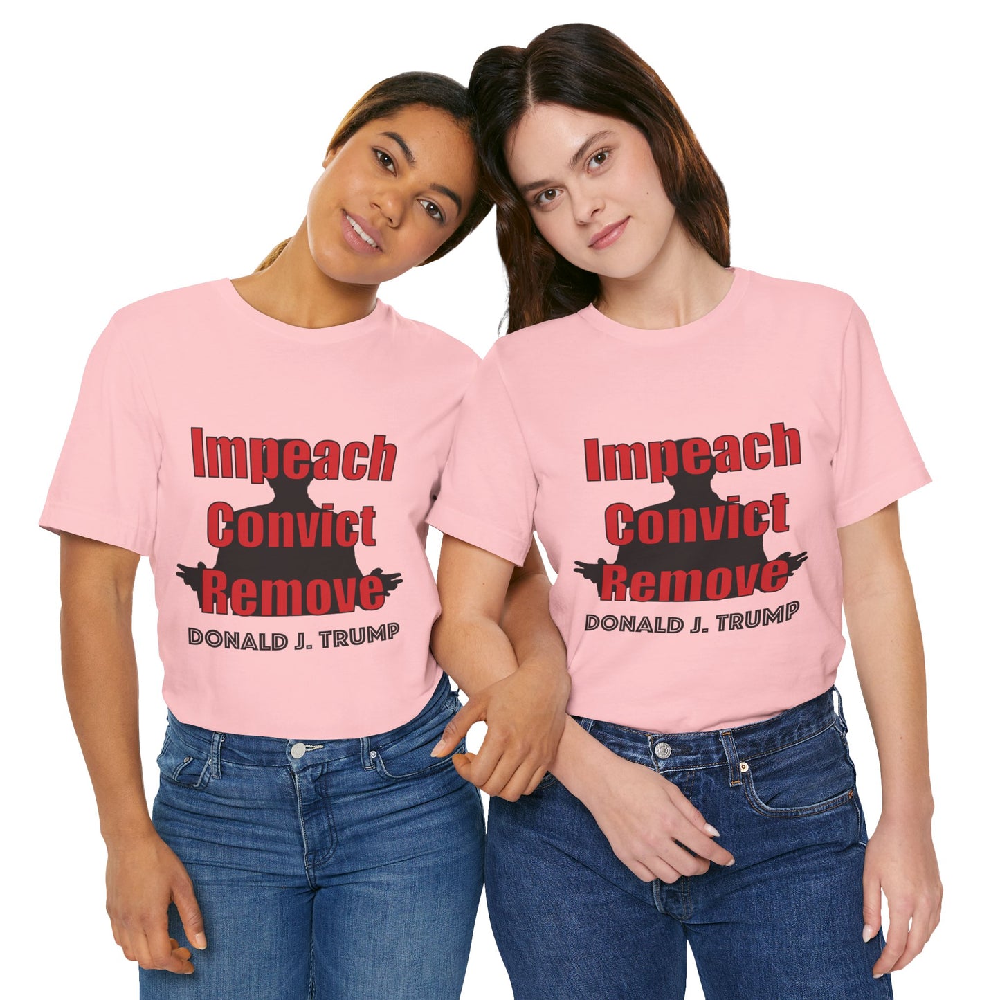 Political Protest Tee — "Impeach Convict Remove Donald J. Trump"