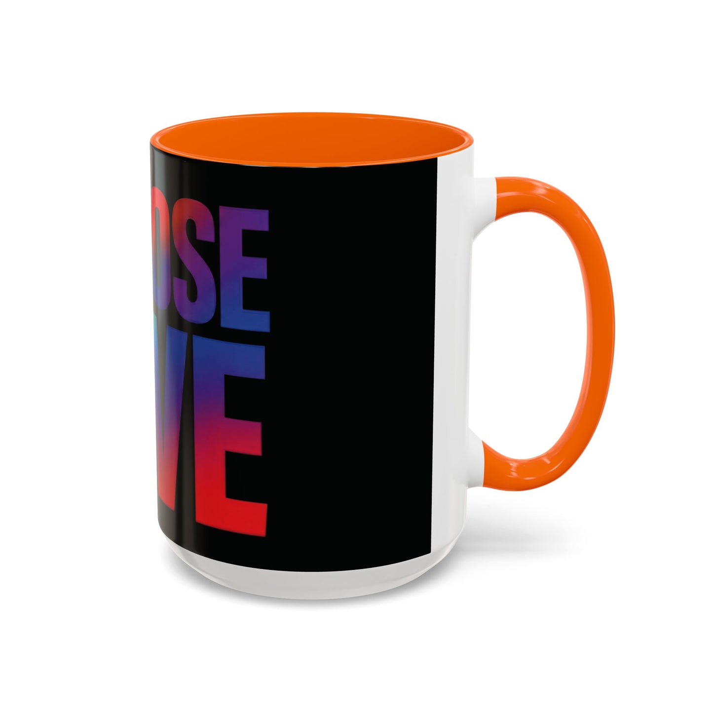Choose Love Rainbow Accent Coffee Mug — LGBTQ+ Pride Inspirational 11/15oz
