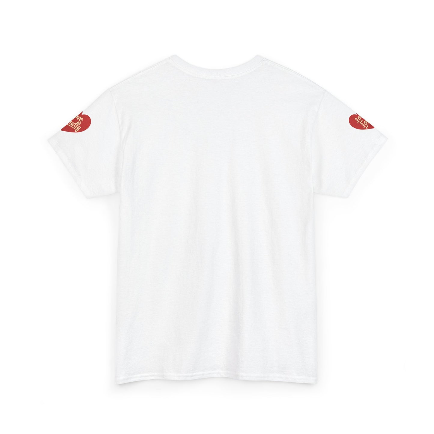 Love Loudly Heart T-Shirt