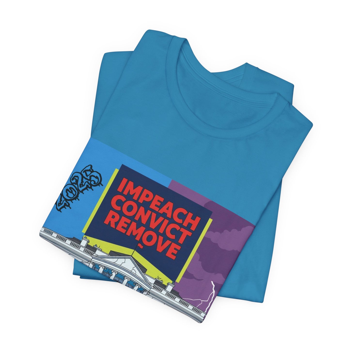 Impeach Convict Remove White House Protest Tee