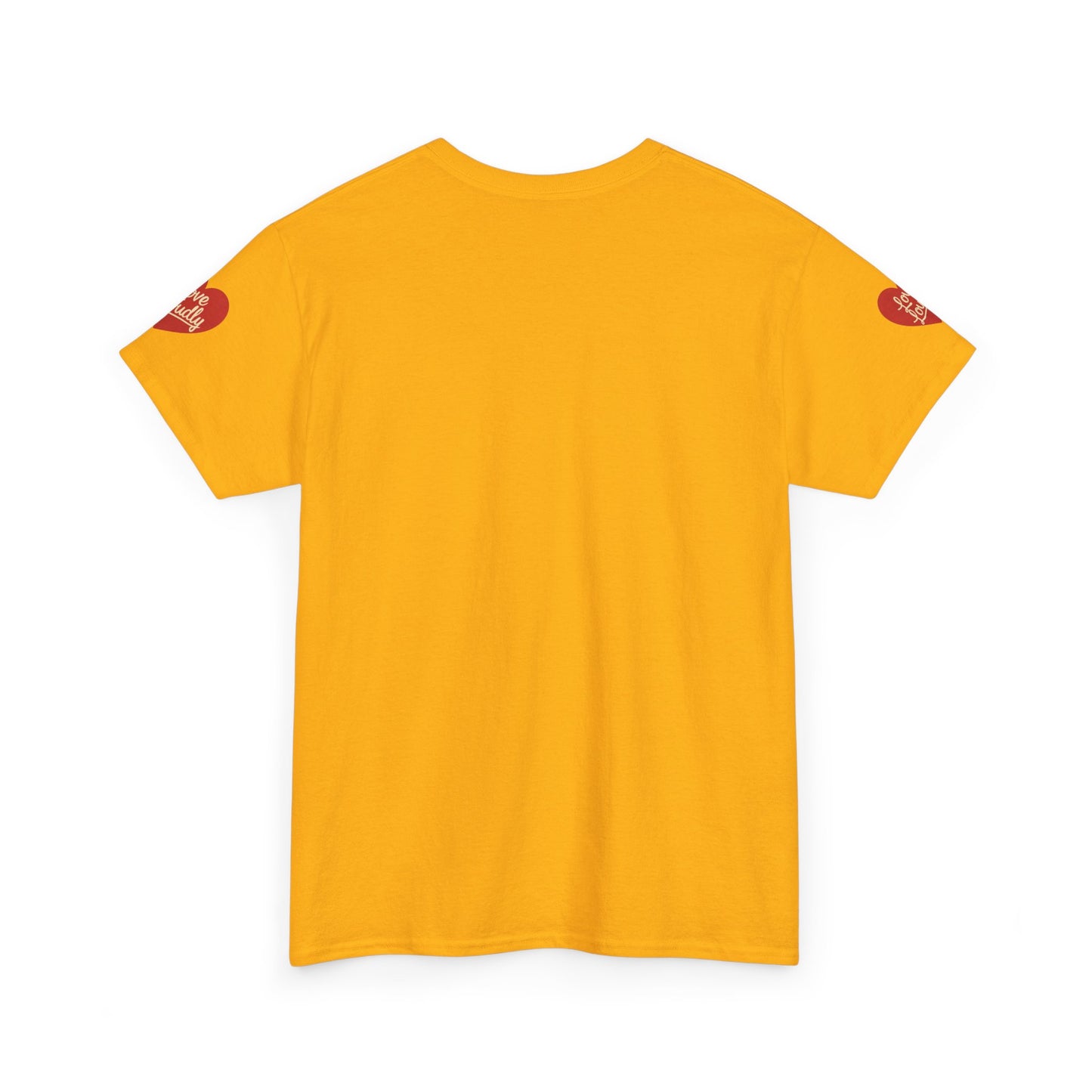 Love Loudly Heart T-Shirt