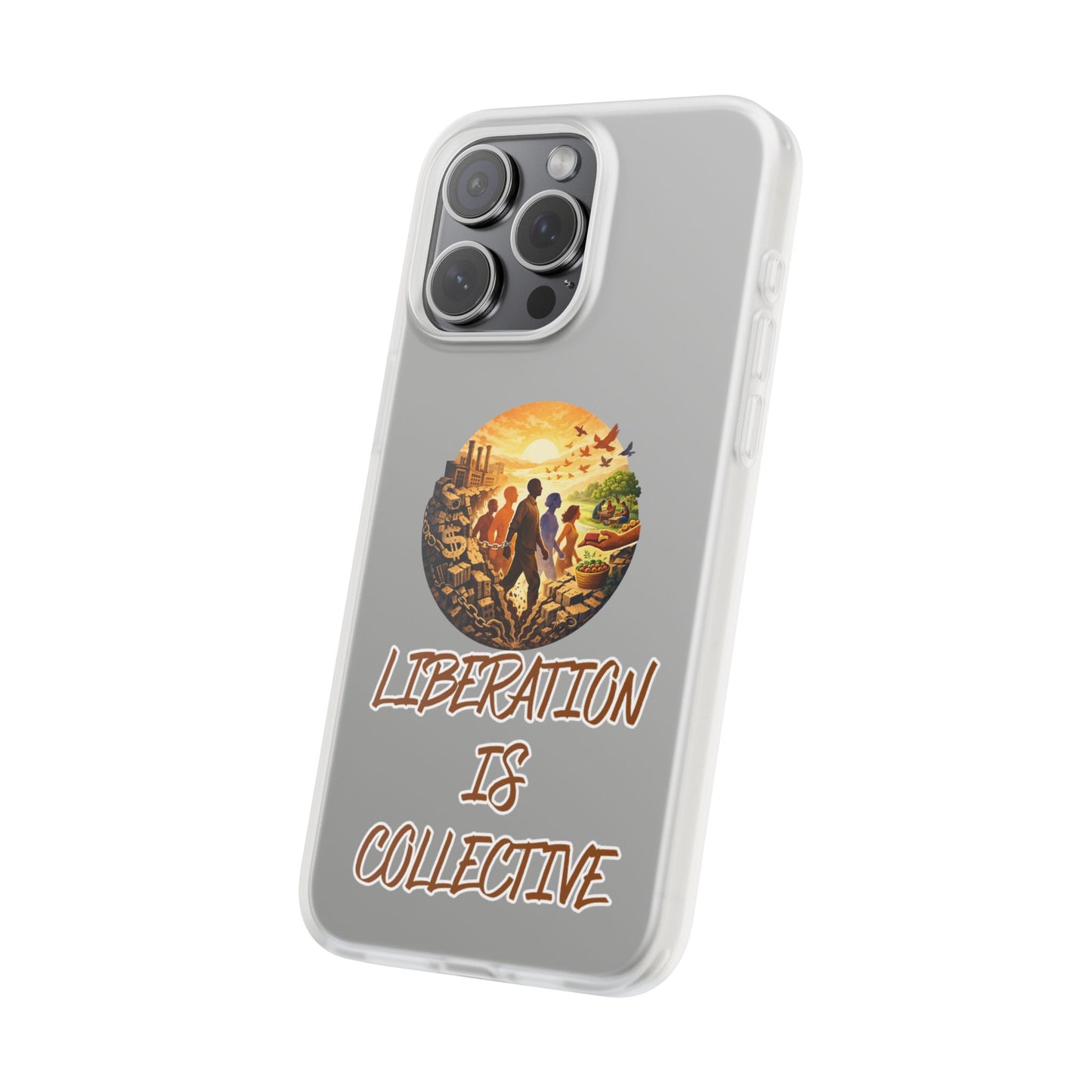 Phone Case —“Liberation Is Collective” Matte Phone Case | Sunset Unity Art for iPhone & Samsung