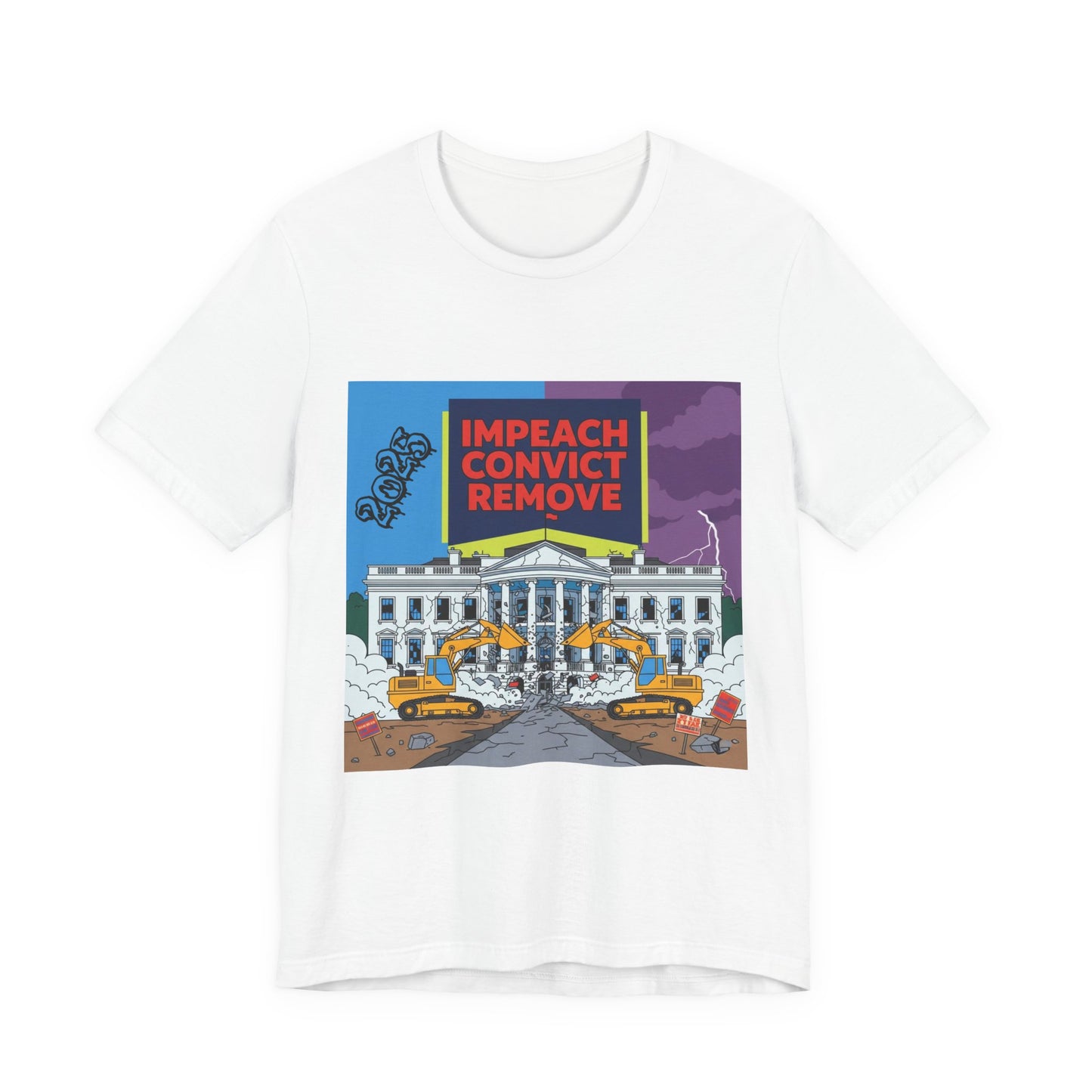Impeach Convict Remove White House Protest Tee