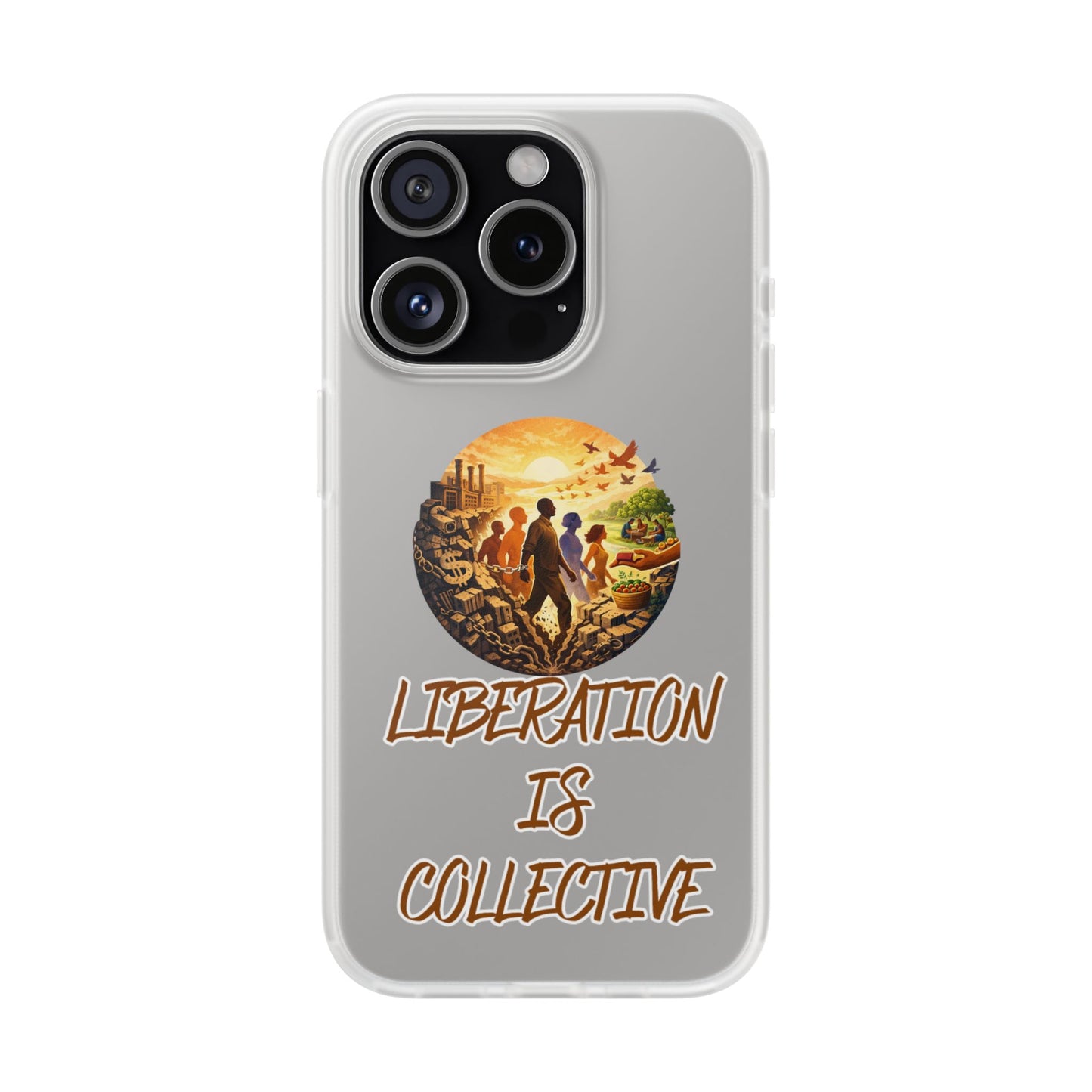 Phone Case —“Liberation Is Collective” Matte Phone Case | Sunset Unity Art for iPhone & Samsung