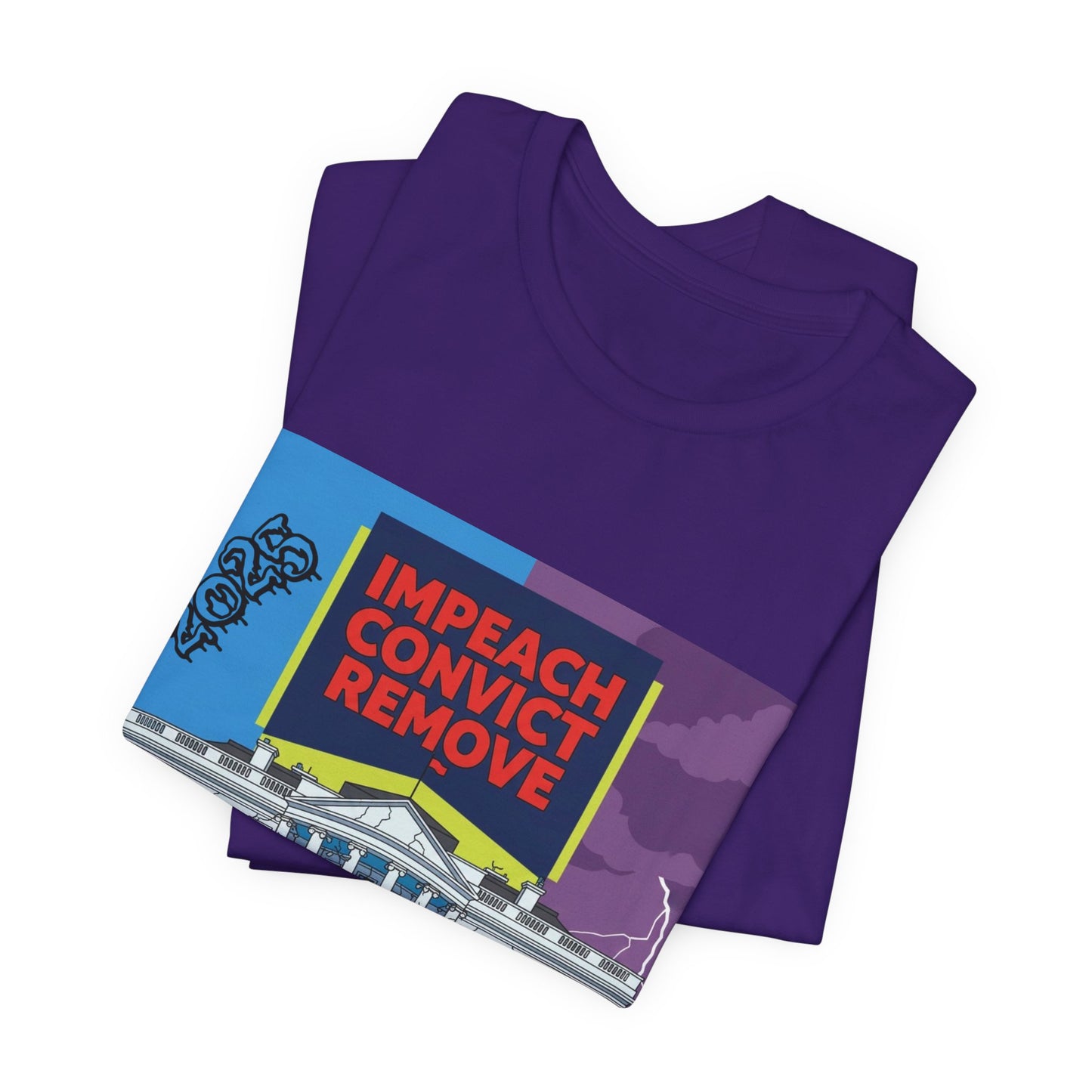 Impeach Convict Remove White House Protest Tee