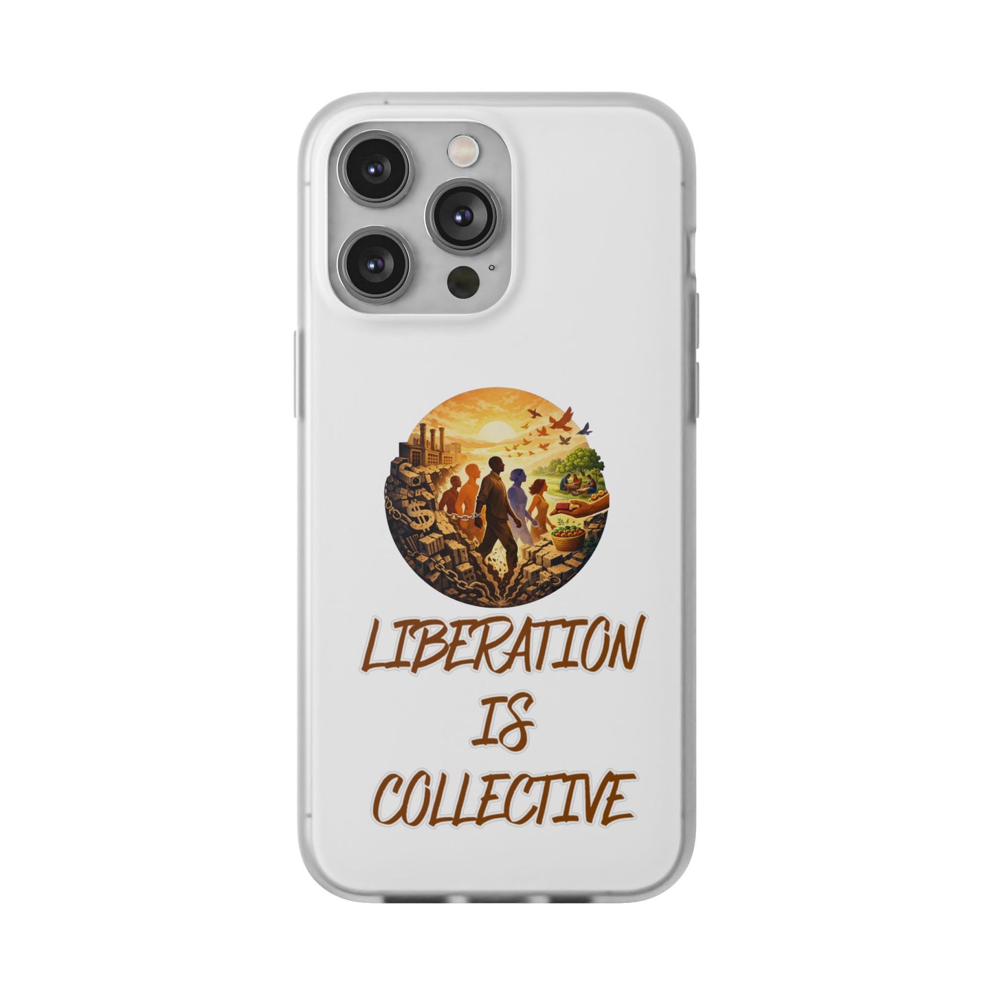 Phone Case —“Liberation Is Collective” Matte Phone Case | Sunset Unity Art for iPhone & Samsung