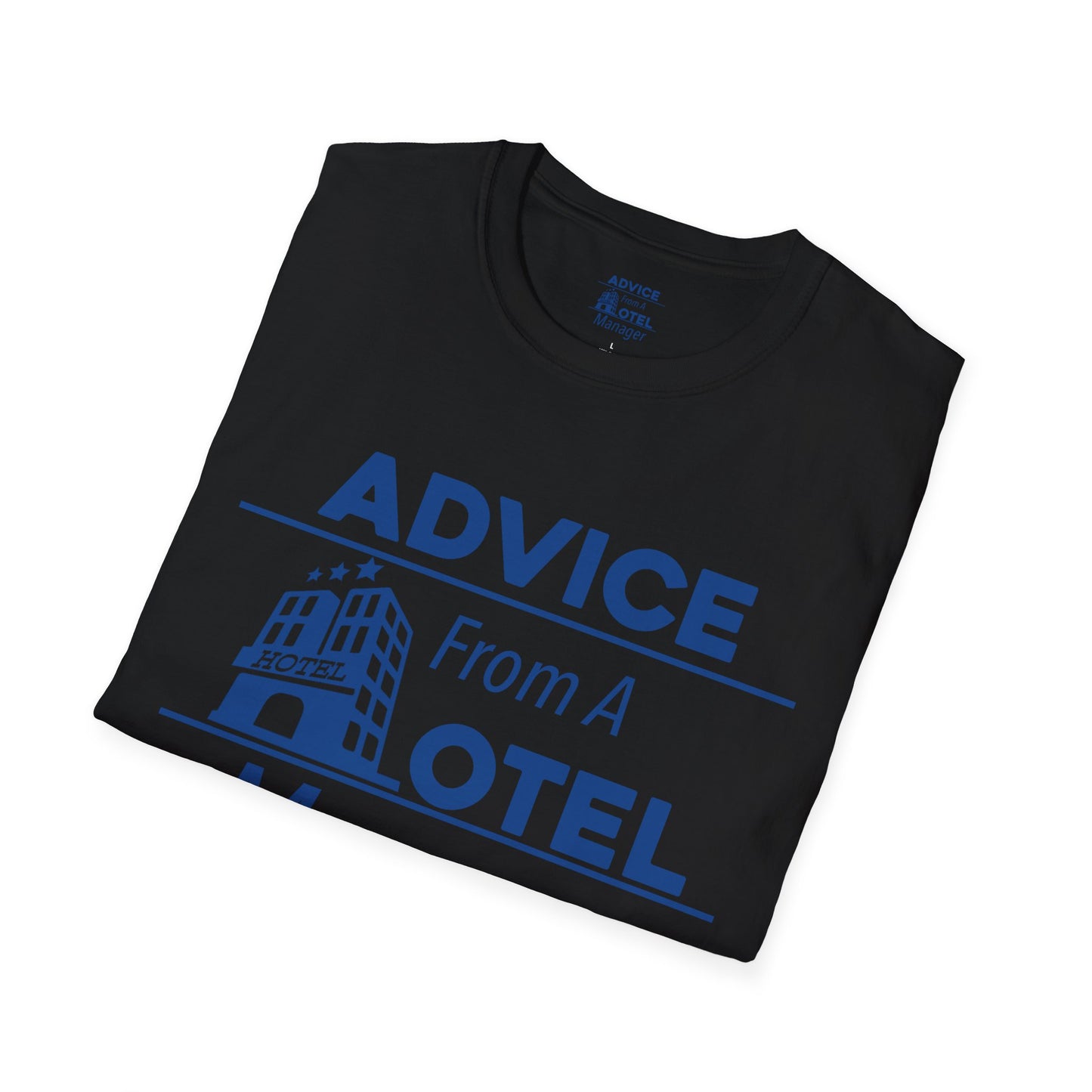 Official Advice From A Hotel Manager Graphic Tee