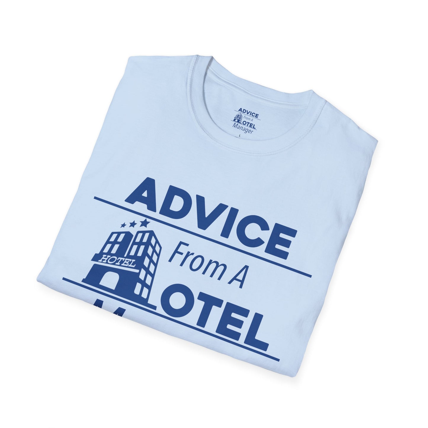 Official Advice From A Hotel Manager Graphic Tee