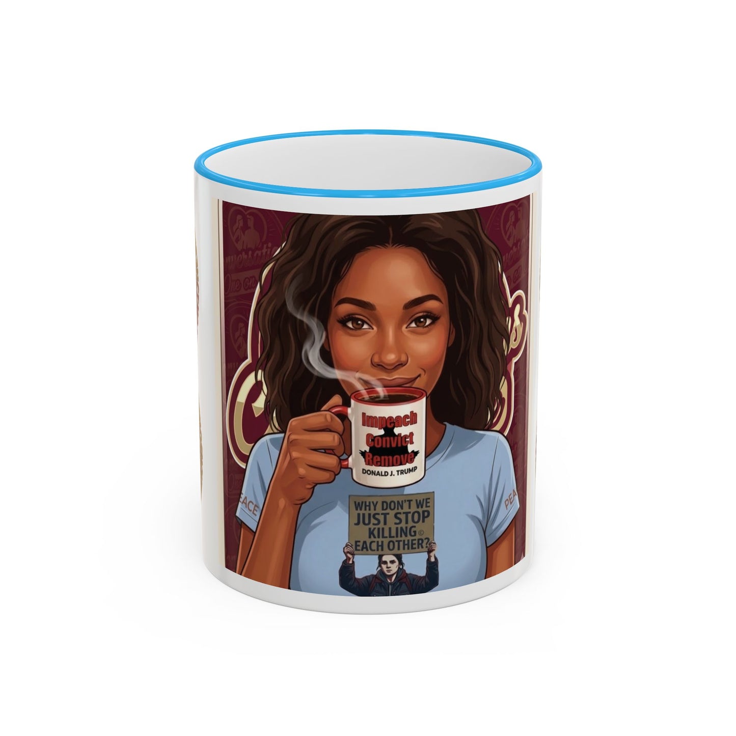"Impeach, Convict, Remove-"Why We Just Don't Stop Killing Each Other" Coffee Mug
