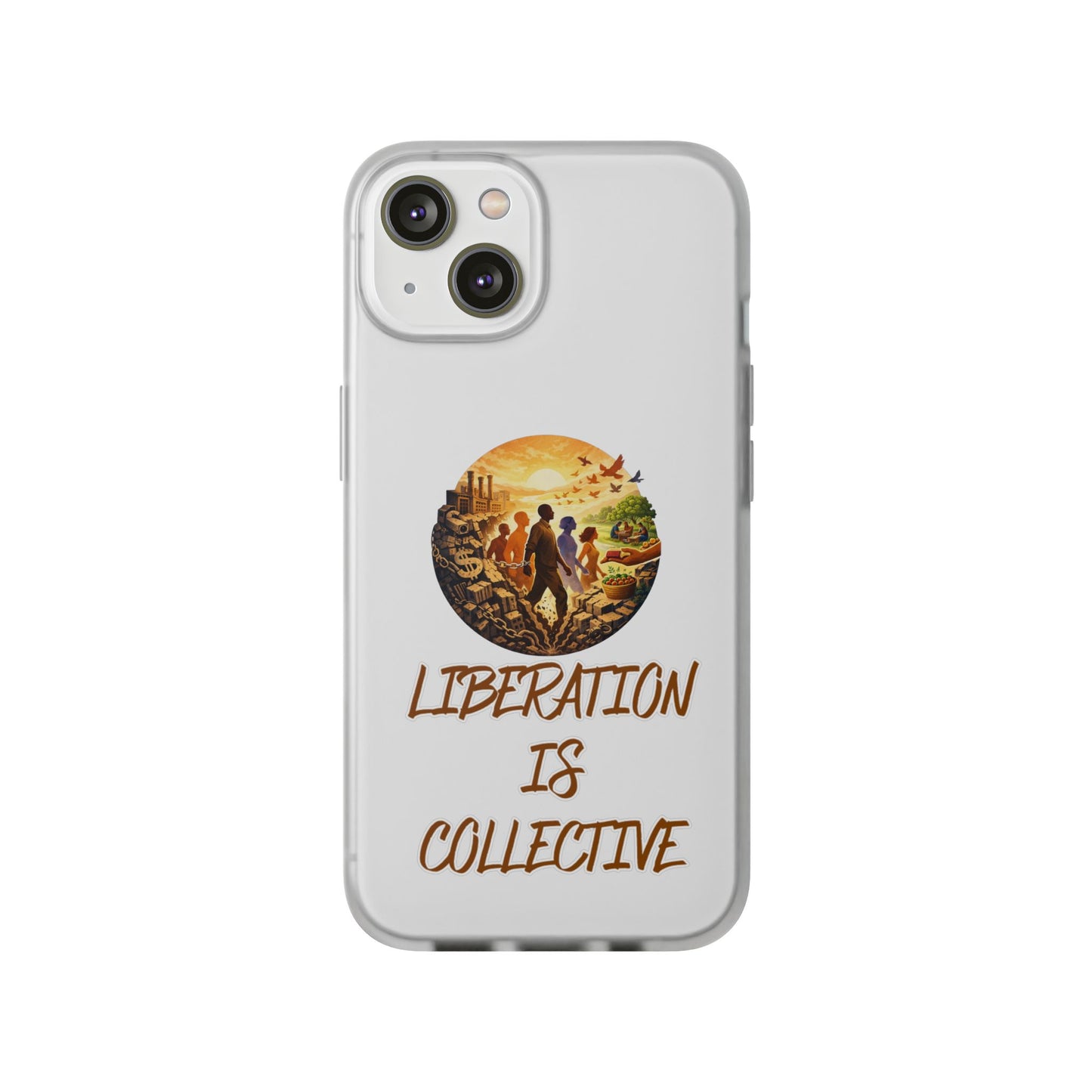 Phone Case —“Liberation Is Collective” Matte Phone Case | Sunset Unity Art for iPhone & Samsung