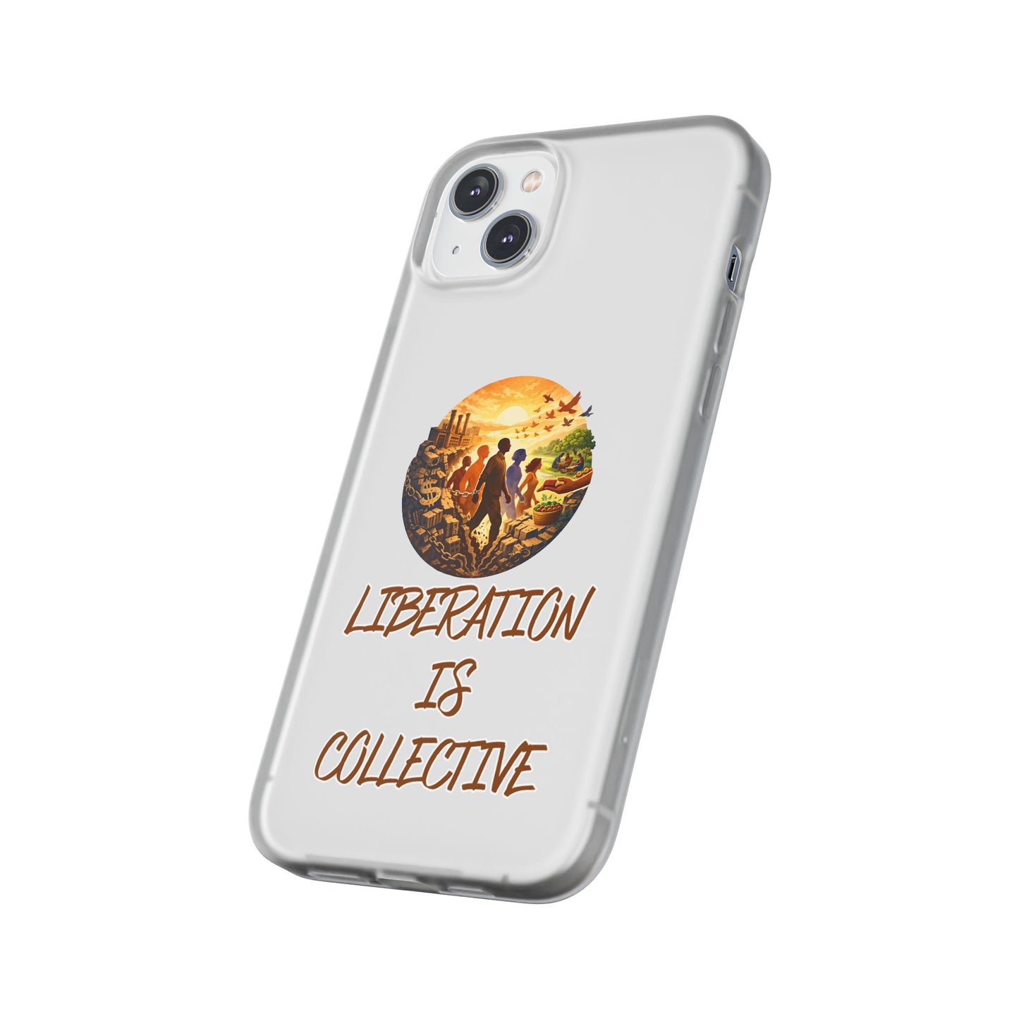 Phone Case —“Liberation Is Collective” Matte Phone Case | Sunset Unity Art for iPhone & Samsung