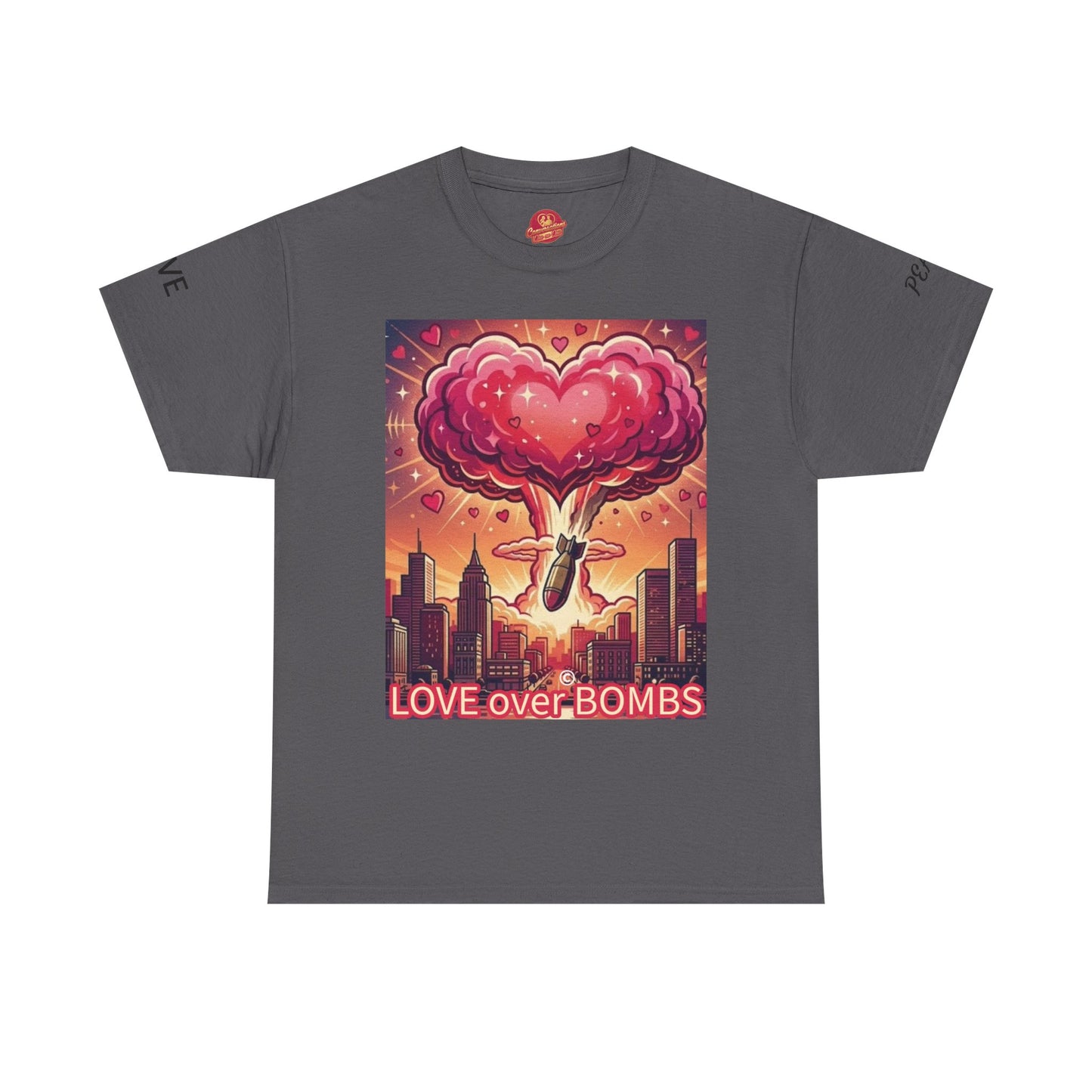 Love Over Bombs T-Shirt — Retro Heart Cloud Peace Tee