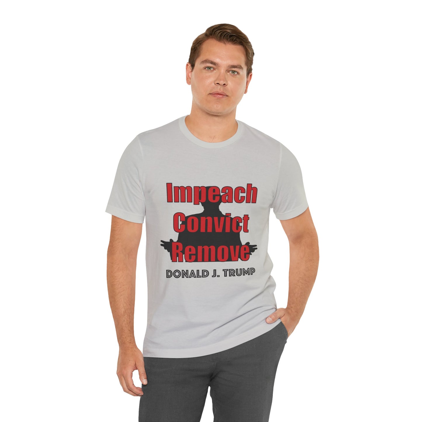 Political Protest Tee — "Impeach Convict Remove Donald J. Trump"