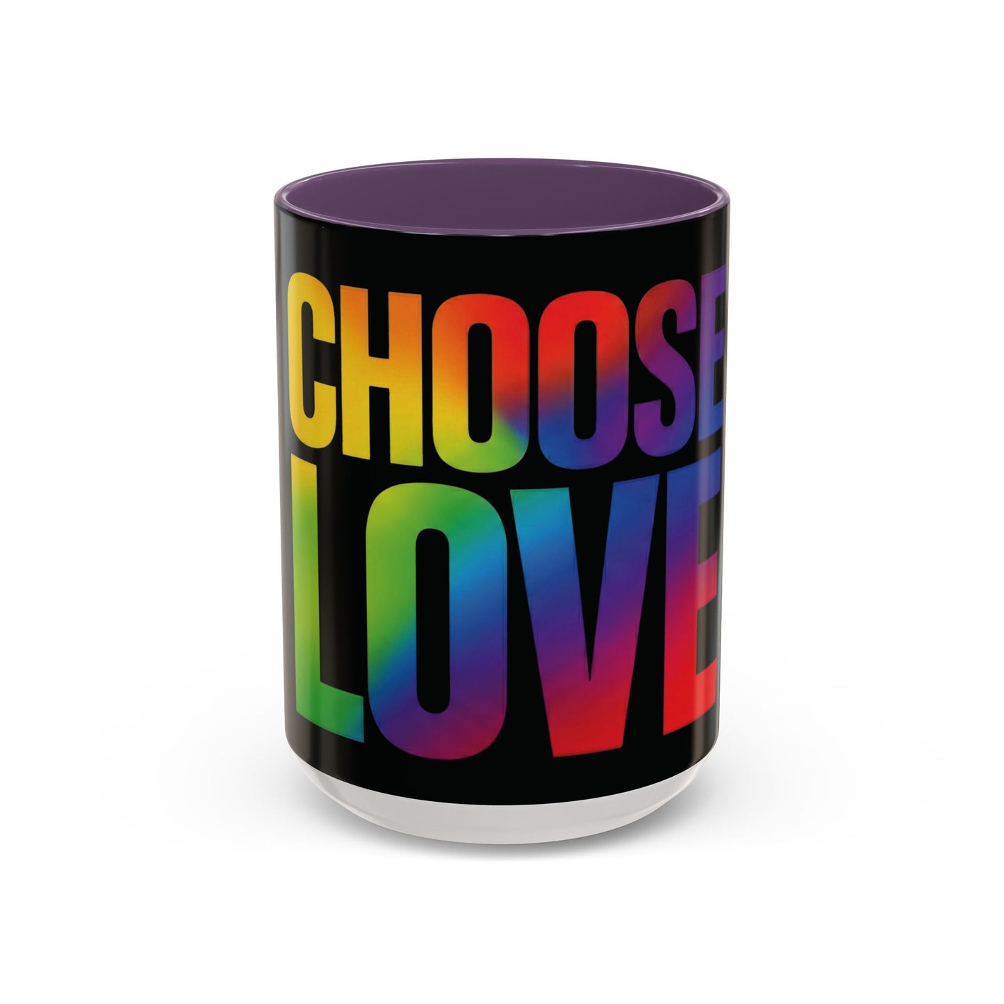 Choose Love Rainbow Accent Coffee Mug — LGBTQ+ Pride Inspirational 11/15oz