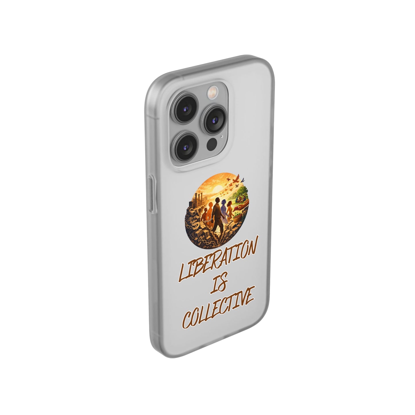Phone Case —“Liberation Is Collective” Matte Phone Case | Sunset Unity Art for iPhone & Samsung