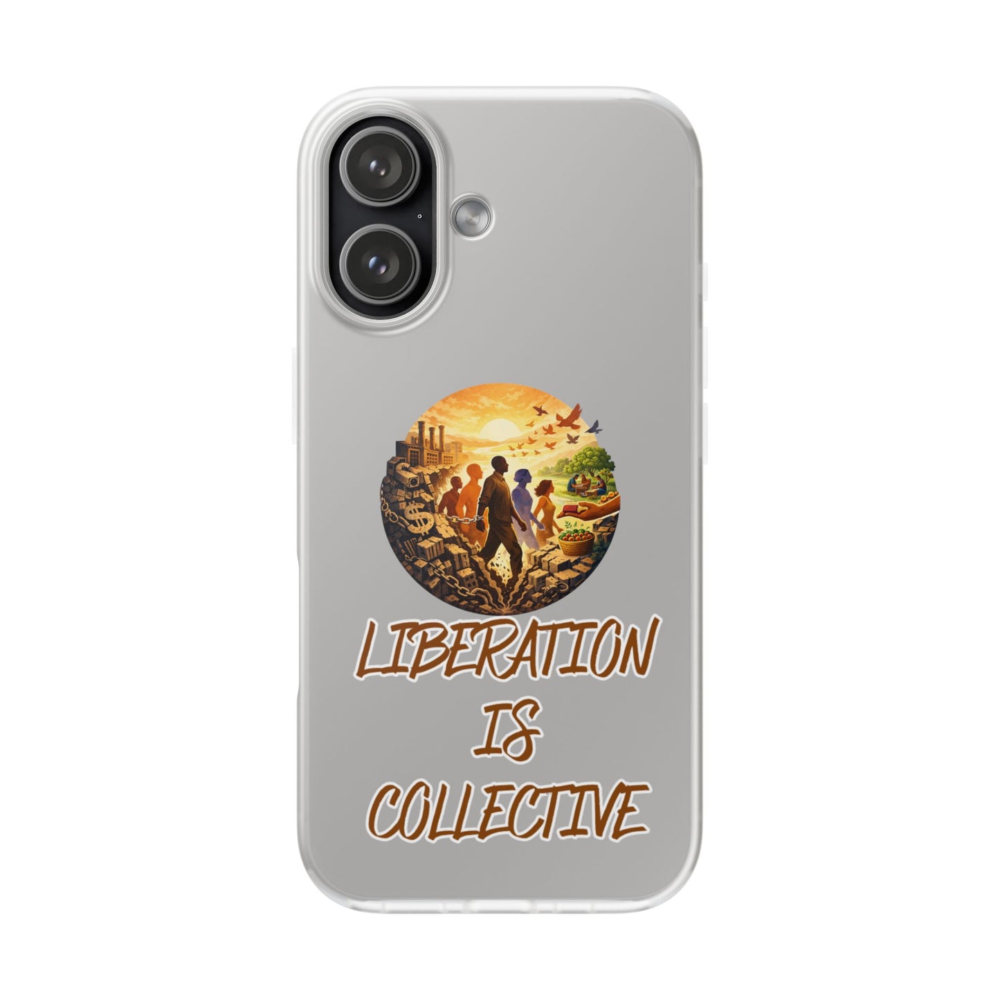 Phone Case —“Liberation Is Collective” Matte Phone Case | Sunset Unity Art for iPhone & Samsung