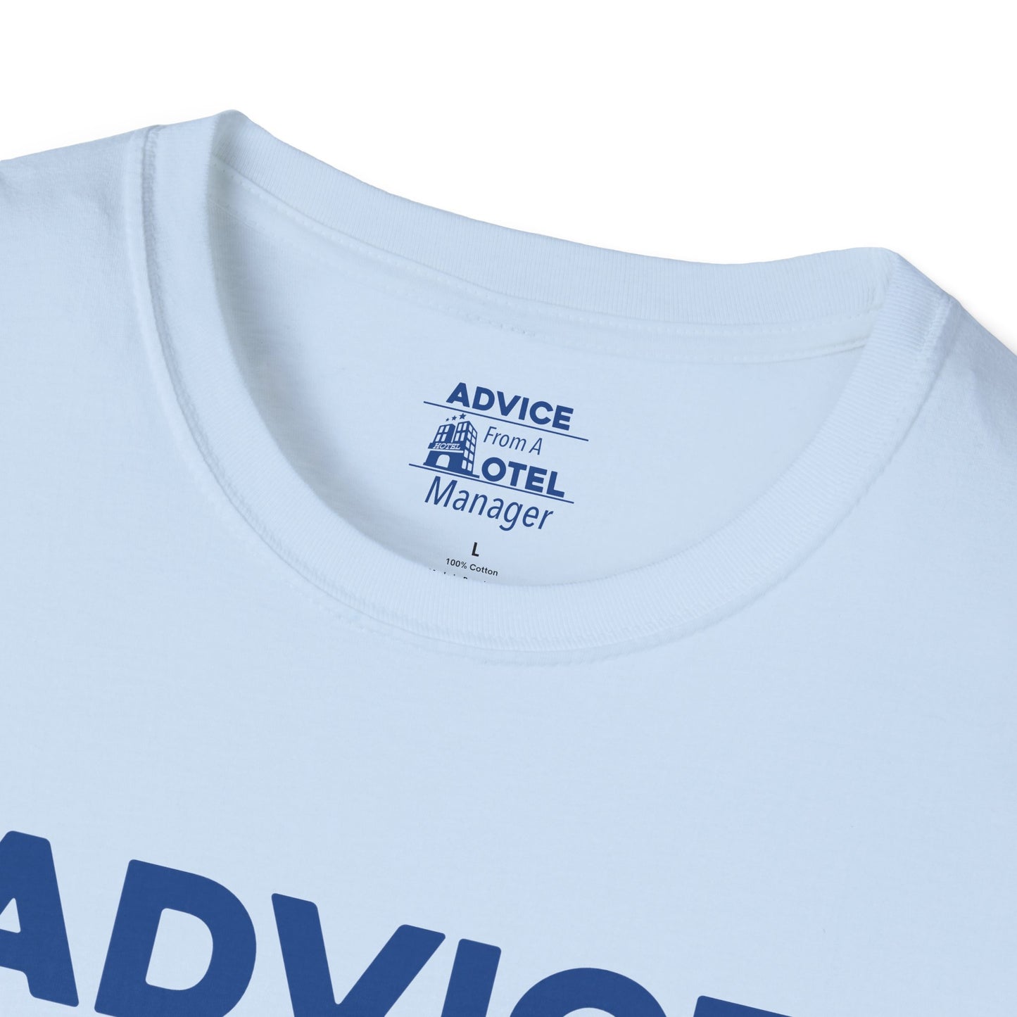 Official Advice From A Hotel Manager Graphic Tee