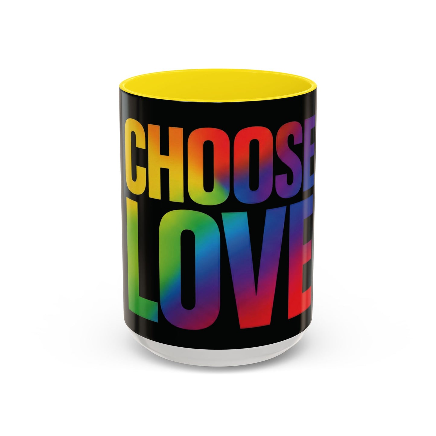 Choose Love Rainbow Accent Coffee Mug — LGBTQ+ Pride Inspirational 11/15oz