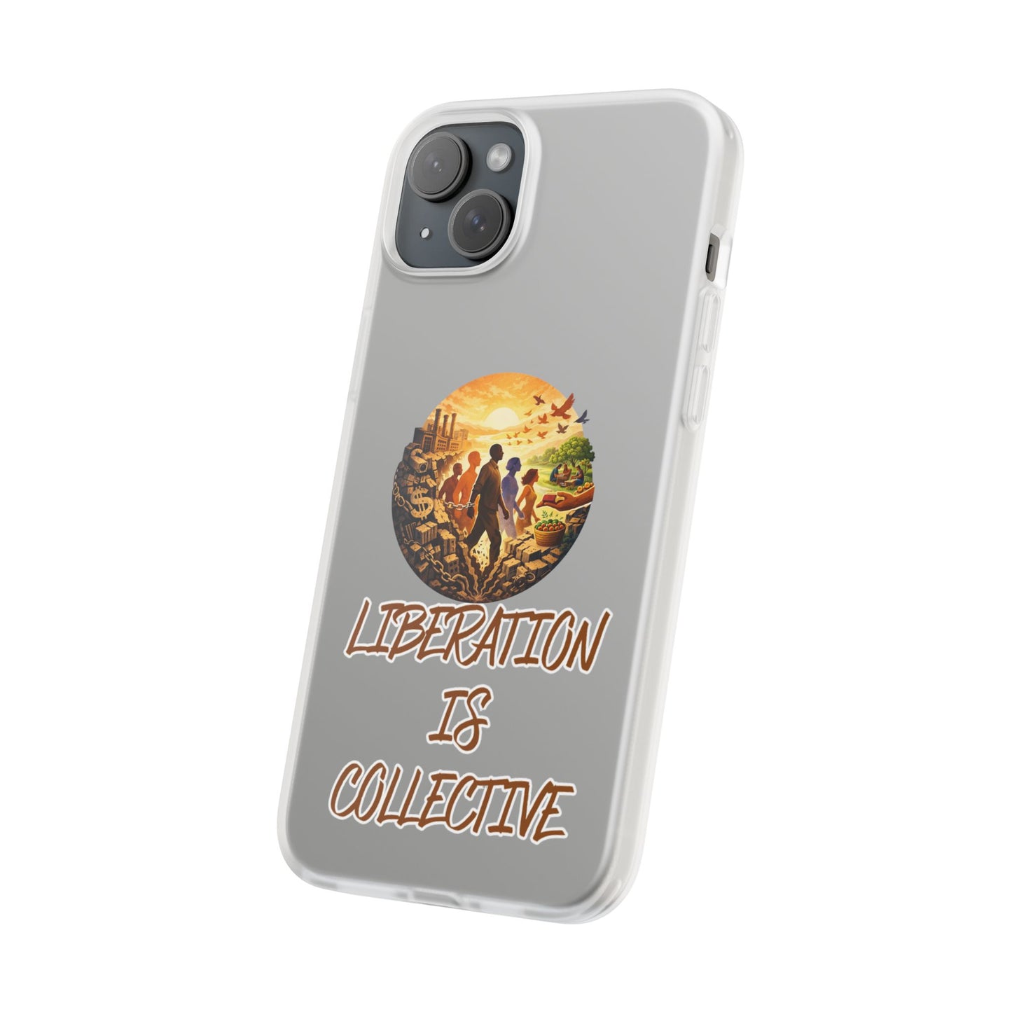 Phone Case —“Liberation Is Collective” Matte Phone Case | Sunset Unity Art for iPhone & Samsung