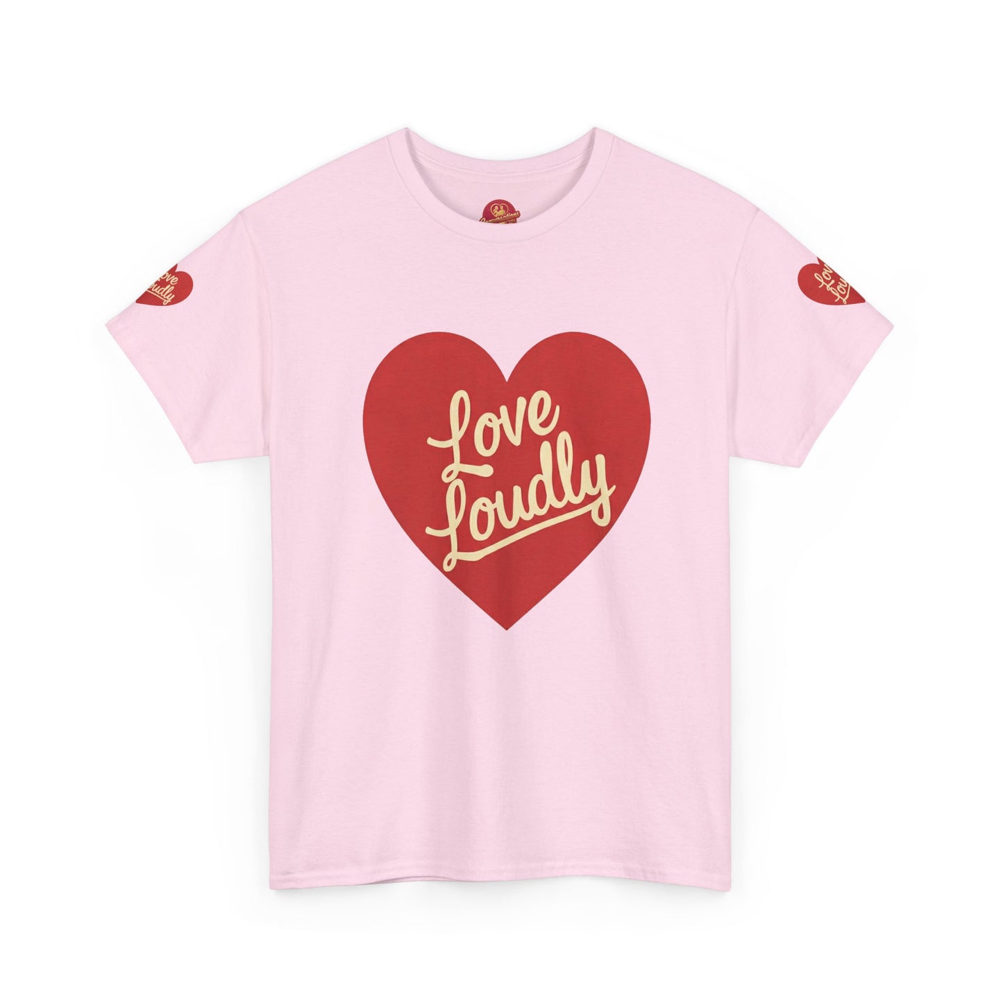 Love Loudly Heart T-Shirt